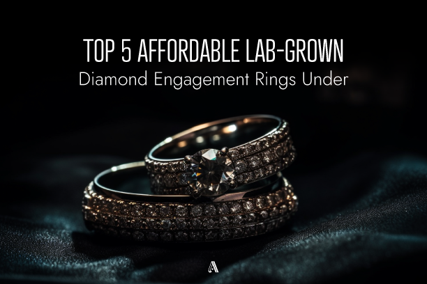 Top 5 Lab-Grown Diamond Engagement Rings Under ₹30,000